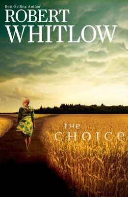 The Choice - eBook  -     By: Robert Whitlow
