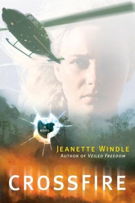 CrossFire: A Novel - eBook  -     By: Jeanette Windle
