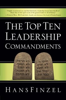 The Top Ten Leadership Commandments - eBook  -     By: Hans Finzel
