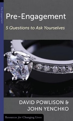 Pre-Engagement: 5 questions to Ask Yourselves    -     By: David Powlison, John Yenchko

