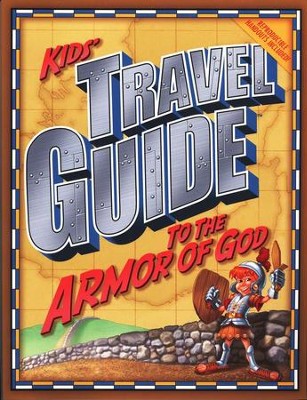 Kids' Travel Guide to the Armour of God   - 