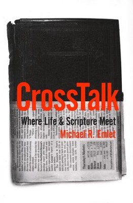 Cross Talk: Where Life and Scripture Meet  -     By: Michael R. Emlet
