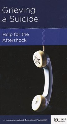 Grieving a Suicide: Help for the Aftershock  -     By: David Powlison
