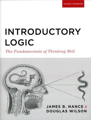 Introductory Logic Student Text (5th Edition)   -     By: James B. Nance, Douglas Wilson
