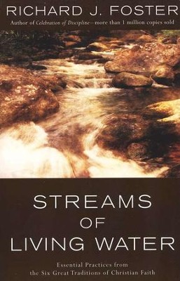 Streams of Living Water   -     By: Richard J. Foster

