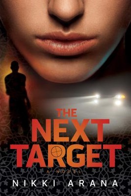 The Next Target: A Novel - eBook  -     By: Nikki Arana
