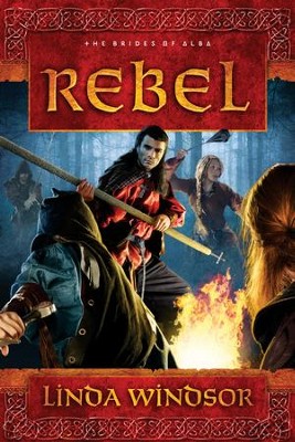 Rebel: A Novel - eBook  -     By: Linda Windsor
