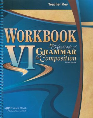 Abeka Workbook VI for Handbook of Grammar & Composition  Teacher Key  - 
