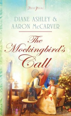 The Mockingbird's Call - eBook  -     By: Diane Ashley, Aaron McCarver
