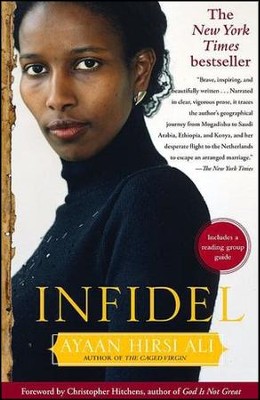 Infidel   -     By: Ayaan Hirsi Ali, Christopher Hitchens
