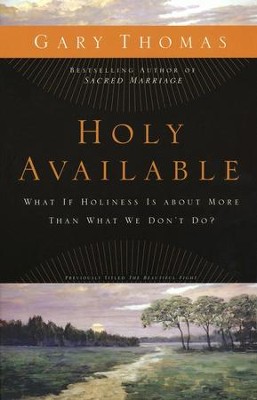 Holy Available   -     By: Gary L. Thomas
