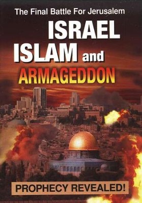 Israel, Islam, and Armageddon DVD   - 