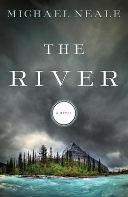 The River - eBook  -     By: Michael Neale
