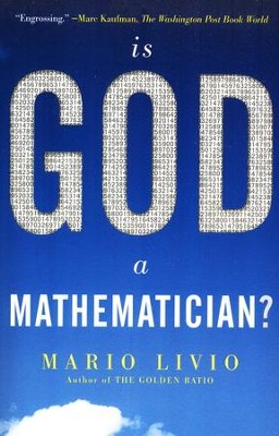 Is God a Mathematician?  -     By: Mario Livio
