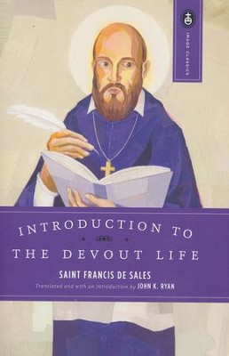 Introduction to the Devout Life   -     By: Francis de Sales

