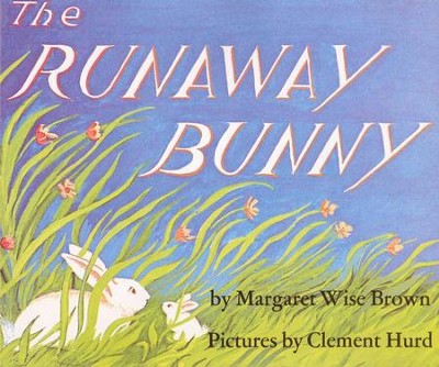 The Runaway Bunny, Softcover   -     By: Margaret Wise Brown
    Illustrated By: Clement Hurd
