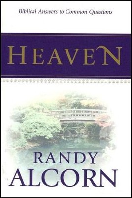 Heaven: Biblical Answers to Common Questions (Booklet)  -     By: Randy Alcorn
