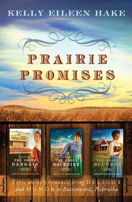 Prairie Promises - eBook  -     By: Kelly Hake
