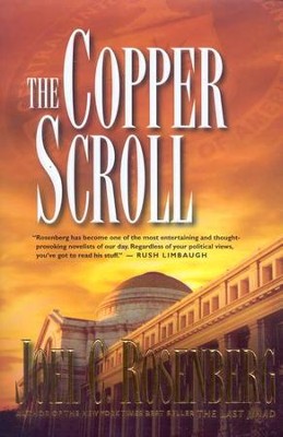 The Copper Scroll, Last Jihad Series #4   -     By: Joel C. Rosenberg
