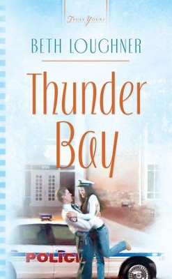 Thunder Bay - eBook  -     By: Beth Loughner
