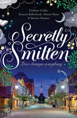 Secretly Smitten - eBook  -     By: Colleen Coble, Diann Hunt, Kristen Billerbeck
