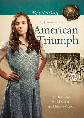 American Triumph: The Dust Bowl, World War II, and Ultimate Victory - eBook  -     By: Susan Martins Miller, Norma Jean Lutz, Bonnie Hinman
