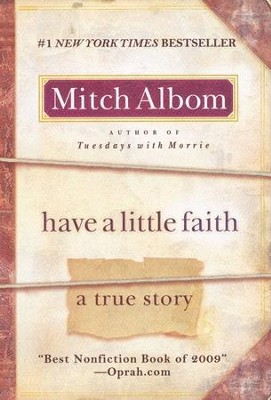 Have a Little Faith  -     By: Mitch Albom
