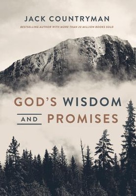 God's Wisdom and Promises  -     By: Jack Countryman
