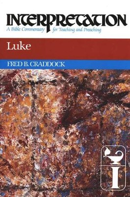 Luke: Interpretation: A Bible Commentary for Teaching and Preaching (Hardcover)   -     By: Fred Craddock
