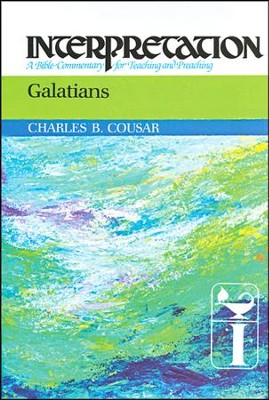 Galatians: Interpretation: A Bible Commentary for Teaching and Preaching (Hardcover)  -     By: Charles Cousar
