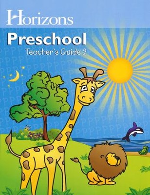Horizons Preschool Teacher's Guide 2  - 