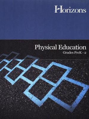 Horizons Physical Education Grades PreK-2  - 