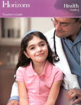 Horizons Health Grade 3 Teacher's Guide  - 
