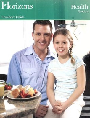 Horizons Health Grade 4 Teacher's Guide  - 