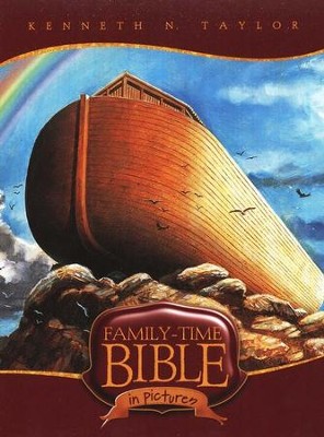 Family-Time Bible in Pictures  -     By: Kenneth N. Taylor
