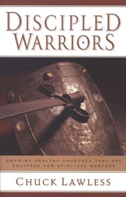 Discipled Warriors  -     By: Chuck Lawless
