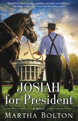 Josiah for President    -     By: Martha Bolton
