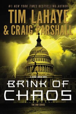 Brink of Chaos, The End Series #3   -     By: Tim LaHaye & Craig Parshall
