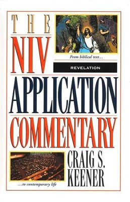 Revelation: NIV Application Commentary [NIVAC]   -     By: Craig S. Keener

