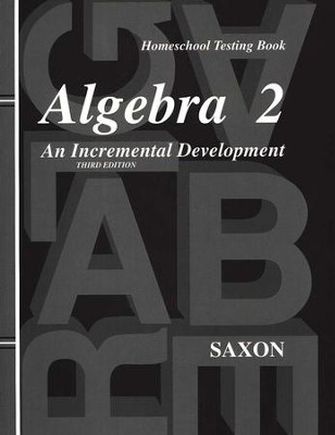 Saxon Algebra 2, 3rd Edition, Test Forms         - 