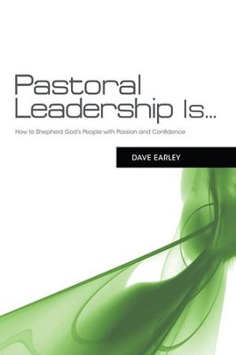 Pastoral Leadership is... - eBook  -     Edited By: Dave Early
    By: Dave Early
