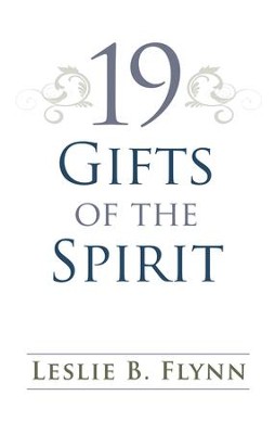 19 Gifts of the Spirit - eBook  -     By: Leslie Flynn
