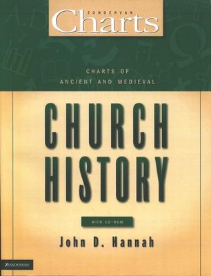 Charts of Ancient and Medieval Church History  -     By: John D. Hannah
