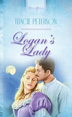 Logan's Lady - eBook  -     By: Tracie Peterson
