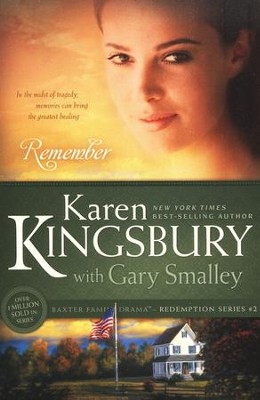 Remember, Redemption Series #2   -     By: Karen Kingsbury, Dr. Gary Smalley
