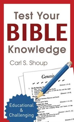 Test Your Bible Knowledge - eBook  -     By: Carl Shoup

