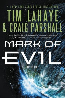 Mark of Evil, The End Series #4   -     By: Tim LaHaye, Craig Parshall
