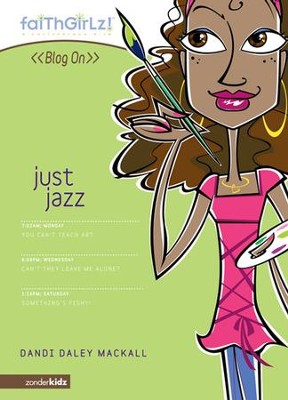 Just Jazz - eBook  -     By: Dandi Daley Mackall
