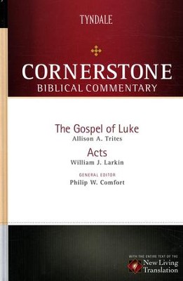 Luke and Acts: NLT Cornerstone Biblical Commentary   -     By: Allison A. Trites, William J. Larkin
