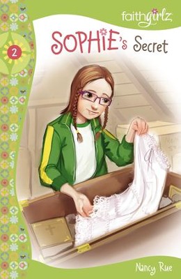 Sophie's Secret - eBook  -     By: Nancy Rue
